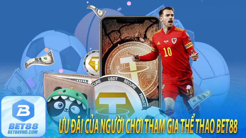 Ưu đãi của người chơi tham gia thể thao bet88